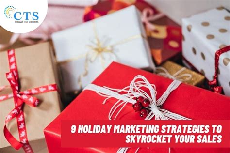 9 Holiday Marketing Strategies To Skyrocket Your Sales