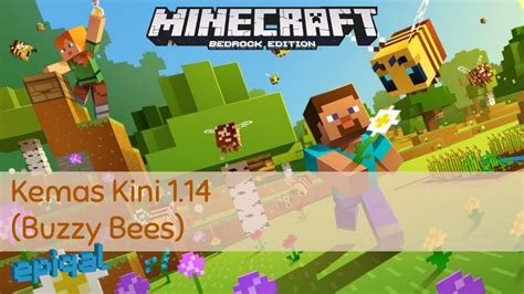 Kemas Kini Minecraft Bedrock 114 Buzzy Bees Youtube