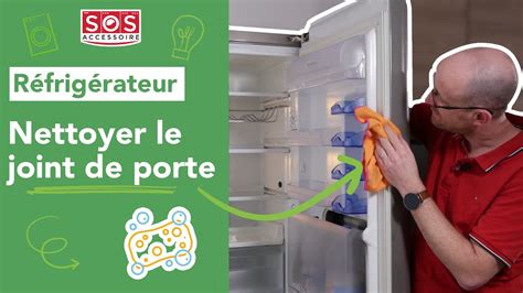 Comment Nettoyer Les Joints De Porte De Mon Frigo Youtube