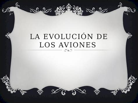 Pptx La Evolución De Los Aviones Pdfslide