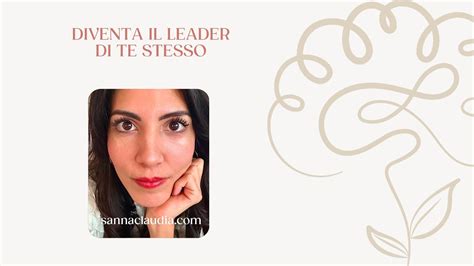 DIVENTA IL LEADER DI TE STESSO YouTube