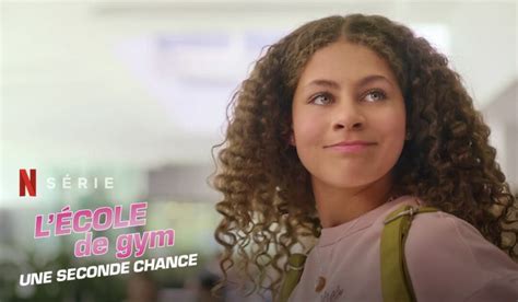 L Cole De Gym Une Seconde Chance Saison Quelle Date De Sortie