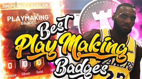 Best Playmaking Badges In Nba 2k20 How To Choose Your Badges For