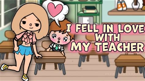 I Fell In Love With My Teacher Part 1 Toca Life Story Toca Boca