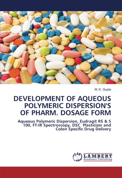 Buy Development Of Aqueous Polymeric Dispersion S Of Pharm Dosage Form