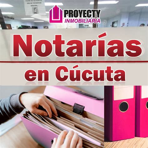 NOTARIAS EN CÚCUTA Listado Completo Cúcuta y area metropolitana