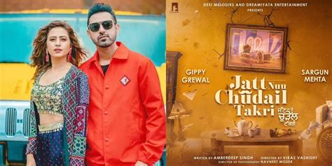 Jatt Nuu Chudail Takri Gippy Grewal And Sargun Mehta Reunite For