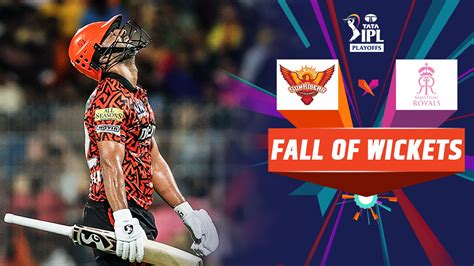 Watch Qualifier 2 SRH Vs RR SRH Wickets Video Online HD On JioCinema