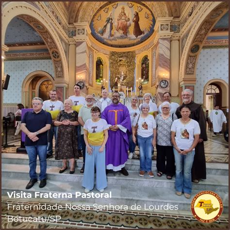 Visita Fraterna E Pastoral Fraternidade Nossa Senhora De Lourdes