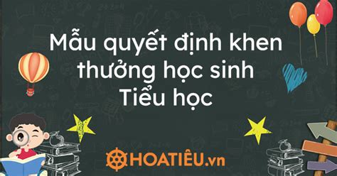 Mẫu quyết định khen thưởng học sinh Tiểu học HoaTieu vn