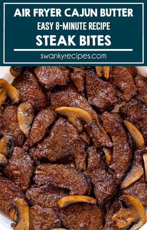 Air Fryer Cajun Steak Bites With Mushrooms Swanky Recipes