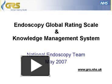 Ppt Endoscopy Global Rating Scale Powerpoint Presentation Free To