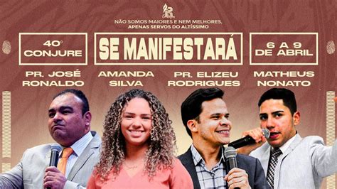 40º Conjure YHWH Se Manifestará Pr Elizeu Rodrigues Cong da