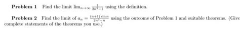 Solved Problem 1 Find The Limit Limn→∞2n2−11 Using The