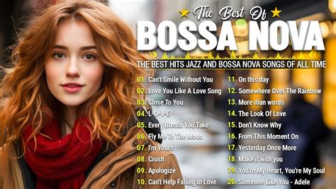 Best Bossa Nova Music Ever Relaxing Bossa Nova Music Jazz