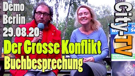 Demo Berlin 29 08 20 Buchbesprechung Teil1 Der Grosse Konflikt Von