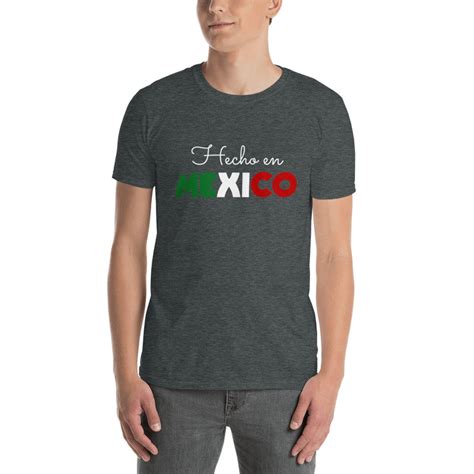 Hecho En Mexico Short Sleeve Unisex T Shirt Made In Mexico Etsy