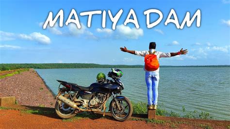 Exploring Matiya Moti Dam Rajnandgaon Chhattisgarh YouTube