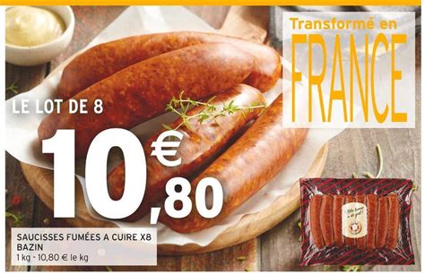 Promo Bazin Saucisses Fum Es A Cuire X Chez Intermarch