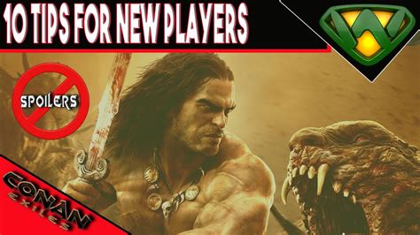 10 Tips For New Players Beginners Guide Conan Exiles 2020 Youtube