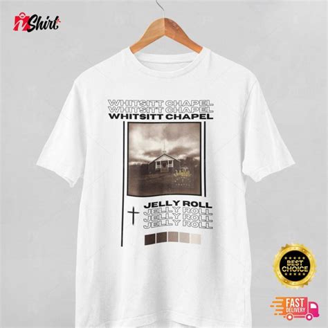 Jelly Roll Album Cover Shirt Jelly Roll Whitsitt Chapel Album Cover ...