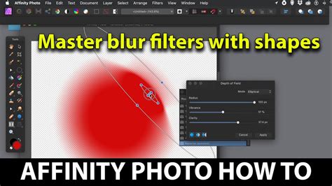 Affinity Photo Master Blur Filters With Shapes Tutorial Youtube