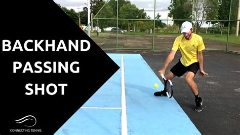 Backhand Passing Shot Down The Line Connecting Tennis Youtube