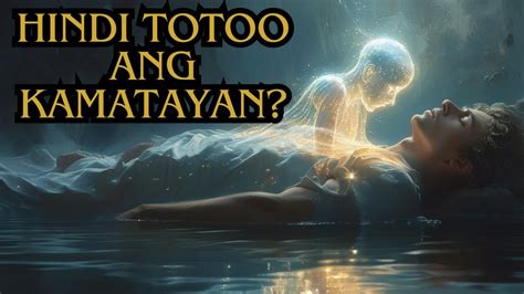 Tuklasin Ang Katotohanan Tungkol Sa Walang Totoong Kamatayan Ano Ang