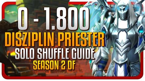 Solo Shuffle Season Disziplin Priester Guide