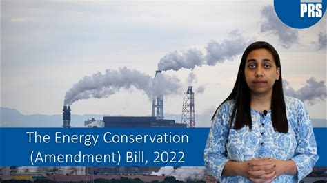 The Energy Conservation Amendment Bill 2022 Youtube