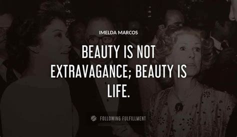 The Best Imelda Marcos Quotes