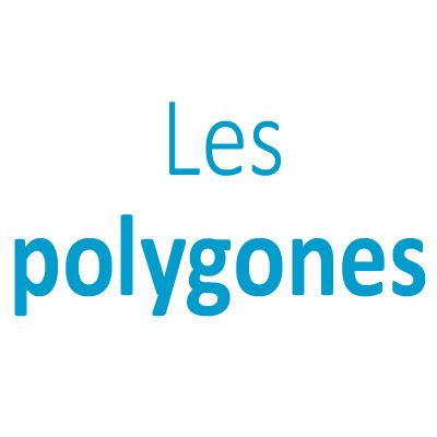 Les polygones CE1 CE2 CM1 CM2 Leçon exercices à imprimer en PDF