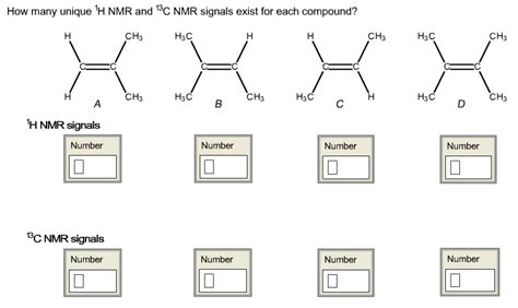 Solved How Many Unique H Nmr And 13c Nmr Signals Exist For