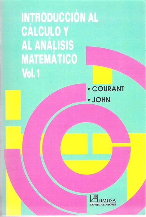 Introduccion Al Calculo Y Al Analisis Matematico I Spanish Edition