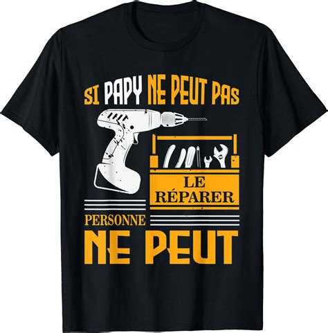 Homme Cadeau Grand Père Papy Papa Si Papy ne Peut pas le Réparer T