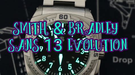 Best Lume Watch Smith Bradley Sans Evolution Youtube