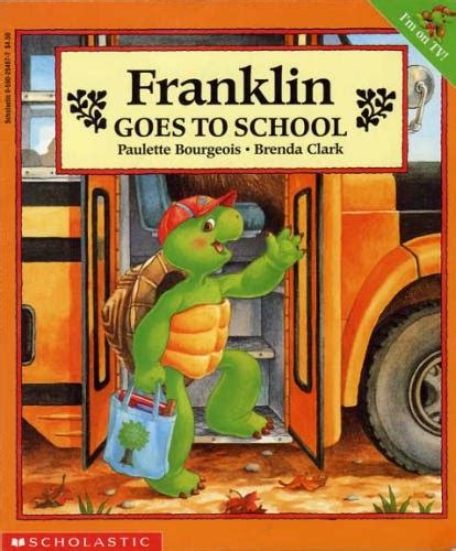 Grammie Bee's Book Buzz: "Franklin Goes To School" ~ Darling ...