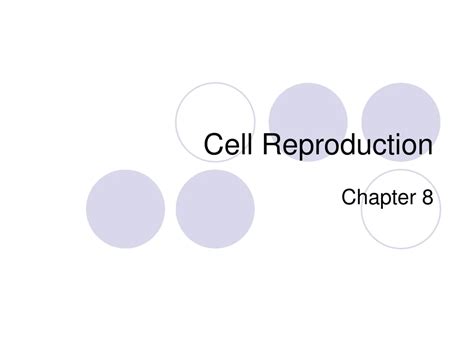 Ppt Cell Reproduction Powerpoint Presentation Free Download Id 8719192