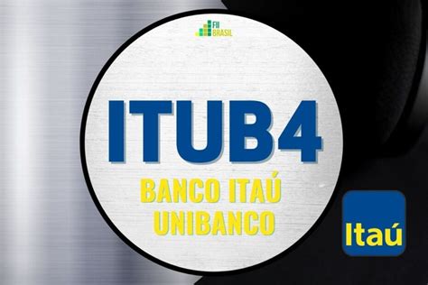 ITUB4 PN N1 ações Itaú cotação dividendos e atualizações diárias