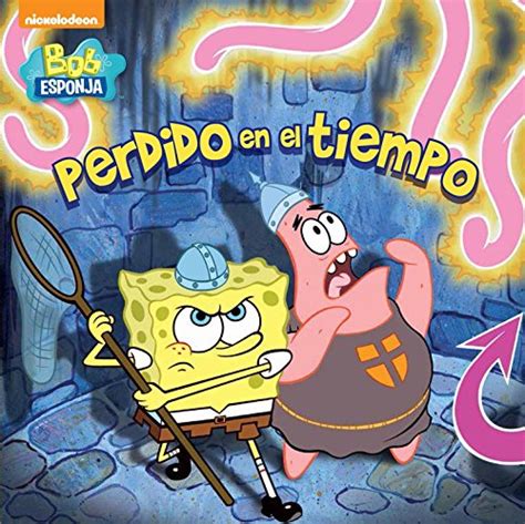 PERDIDOS EN EL TIEMPO BOB ESPONJA 9788448844028 Books Amazon Ca