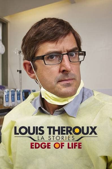 How To Watch And Stream Louis Theroux La Stories Edge Of Life 2014 On Roku