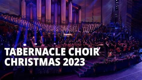 Tabernacle Choir Christmas Concert 2023 YouTube