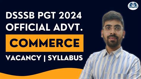 Official Advertisement DSSSB PGT 2024 Commerce Vacancy Syllabus