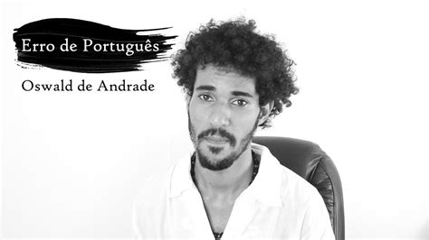 Erro De Português Oswald De Andrade - RETOEDU