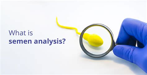 Semen Analysis Procedure