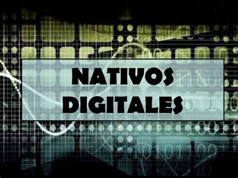 Nativos E Inmigrantes Digitales PPT Descarga Gratuita