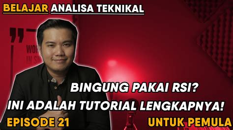 Belajar Analisa Teknikal Dari Ep Cara Meraup Profit Dengan