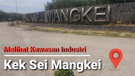 Inilah Kawasan Industri Kek Sei Mangkei Salah Satu Kawasan Industri