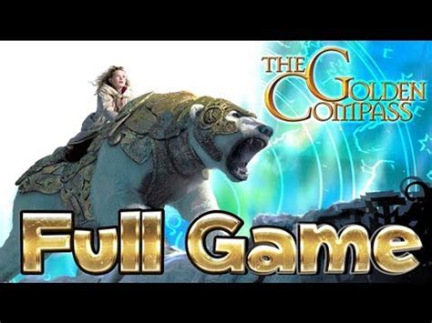 The Golden Compass Full Movie Game Longplay Ps3 Ps2 Wii X360 Video Dailymotion