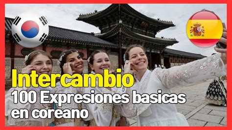 100 Expresiones Basicas Estudiante Intercambio Aprender Coreano